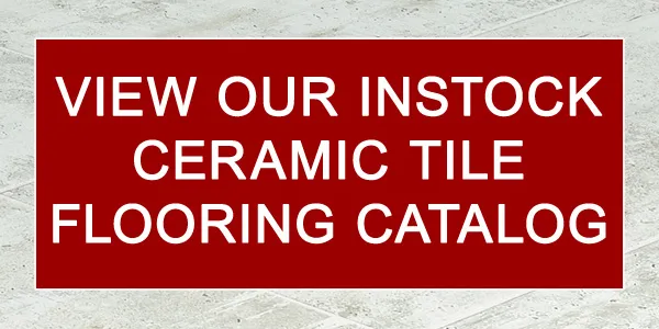 Instock ceramic tile flooring
